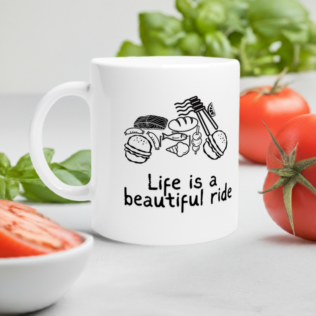 Life is a beautiful ride Ceramic Mug